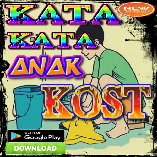Kata Kata Anak Kost Terbaru For Android Apk Download