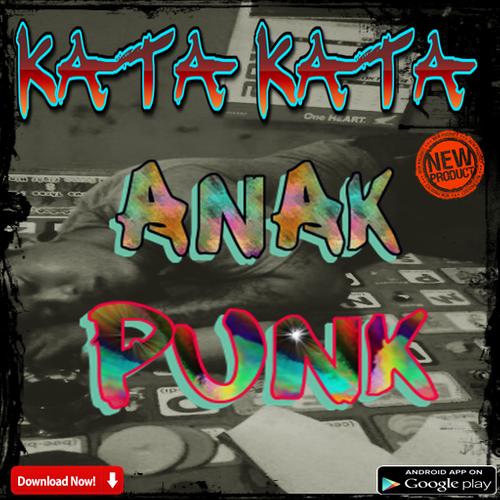 Kata Kata Anak Punk Terbaru For Android Apk Download