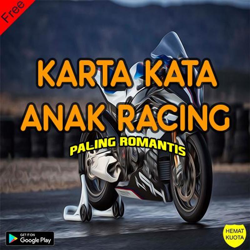 Kata Kata Anak Racing Romantis Masa Kini For Android Apk Download