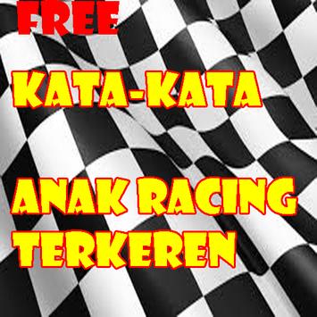  Gambar  Kata  Kata  Anak  Racing Keren Wallpaper Tulisan