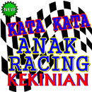 kumpulan Kata Kata Anak Racing baru dan terlengkap APK