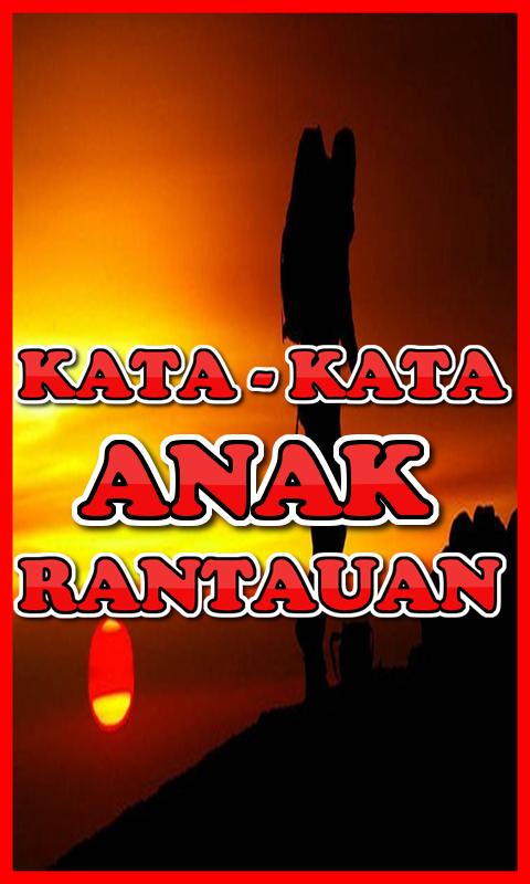 Kata Kata Anak Rantau For Android Apk Download