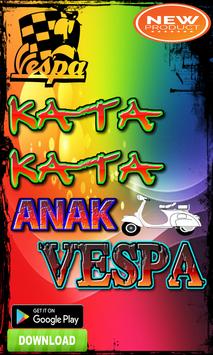 Kata Kata Anak Vespa Terbaru Poster Kata Kata Anak Vespa Terbaru Screenshot