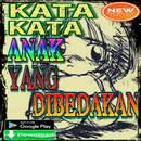 Kata Kata Anak Yang Dibedakan APK