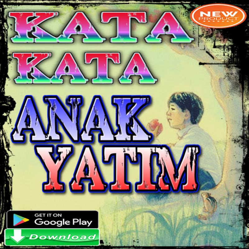  Kata Kata  Sedih Anak  Yatim  Untaian Kata  2019