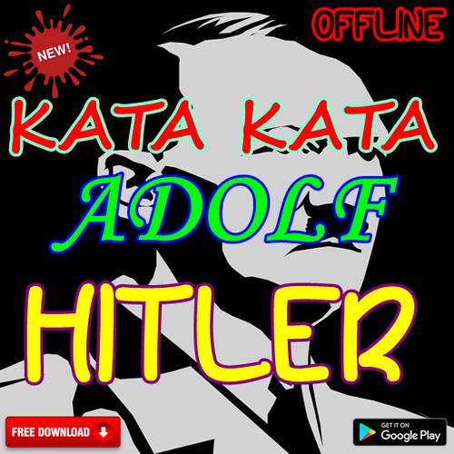Kata Kata Adolf Hitler For Android Apk Download