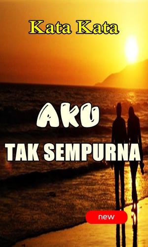 Download Kata Kata Aku Tak Sempurna Kau Menyempurnakan Latest 3 0