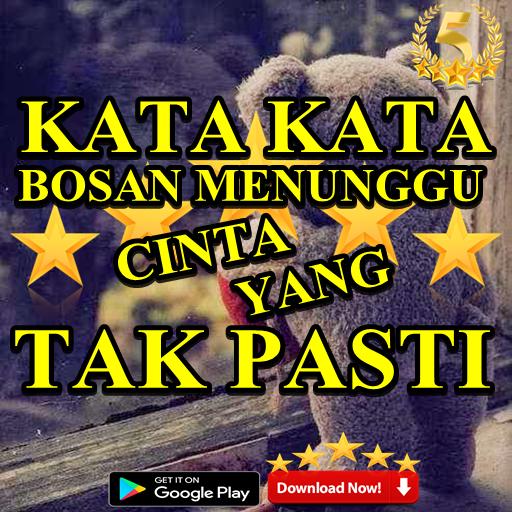 Android용 Kata Kata Bosan Menunggu Cinta Yang Tak Pasti - APK 다운로드