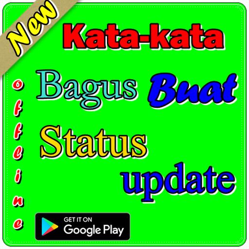 Kata Kata Bagus Buat Status Update Für Android Apk