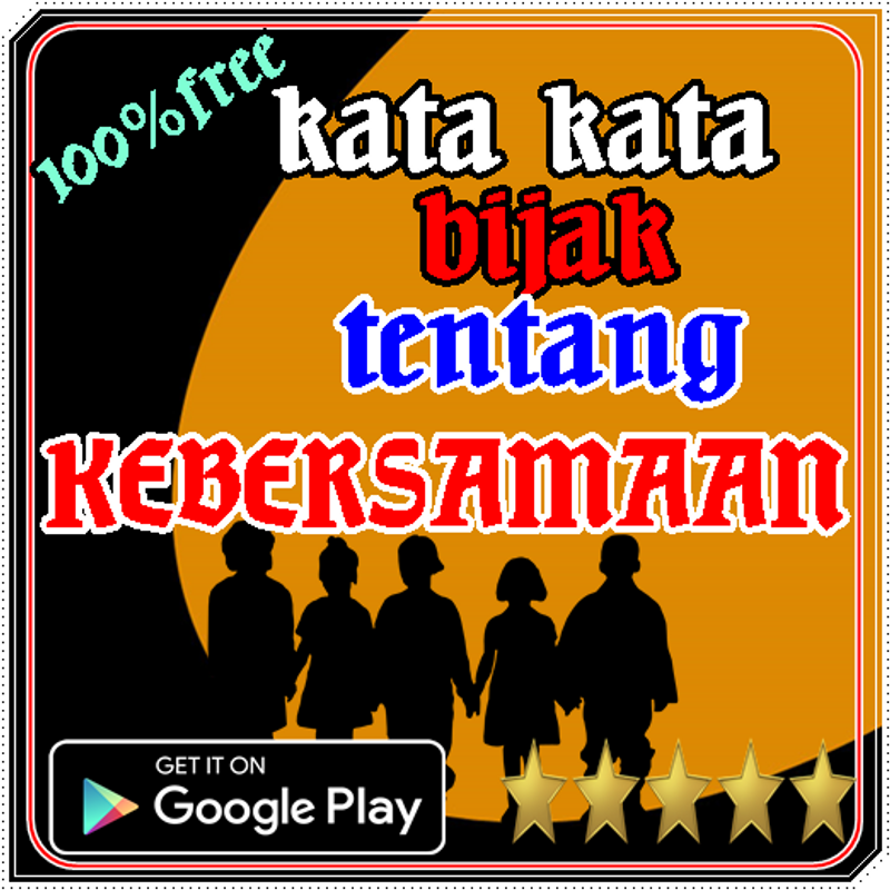 kata kata bijak tentang kebersamaan for Android - APK Download