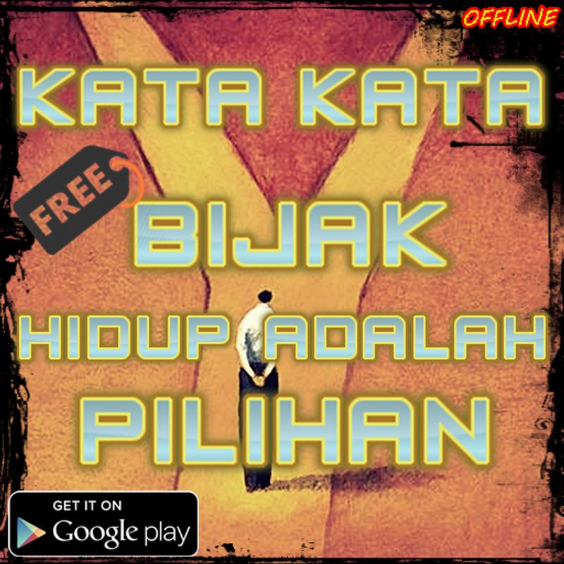  kata kata  bijak hidup  adalah  pilihan  for Android APK 