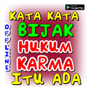 Kata Kata Bijak Hukum Karma itu ada APK