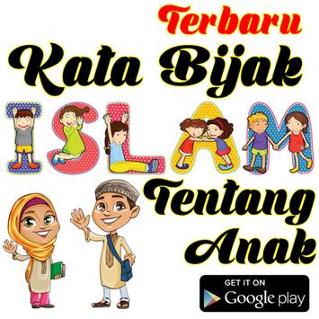 Kata Kata  Bijak Islam  Tentang Anak  for Android APK Download