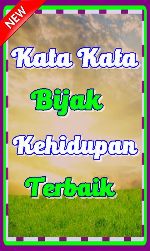 Download Gratis Gambar Kata-Kata Bijak Kehidupan Terbaik Fur Android Apk Terbaru by www.katacinta.co