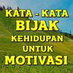 Kata Kata Bijak Kehidupan Untuk Motivasi Terbaru