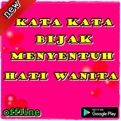 Kata Kata Bijak Menyentuh Hati Wanita For Android Apk Download