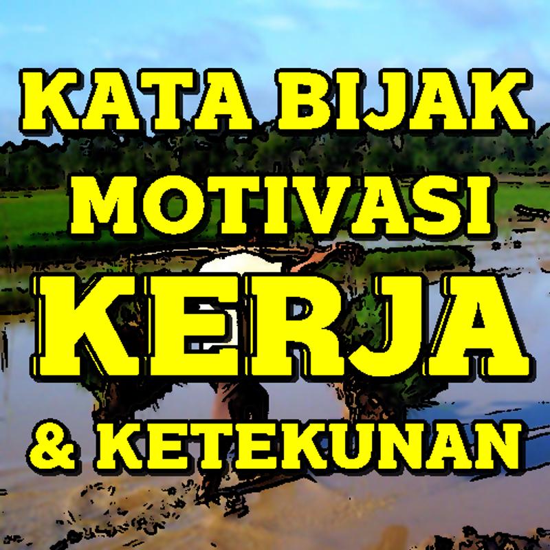  Kata Kata Bijak Motivasi Bekerja 