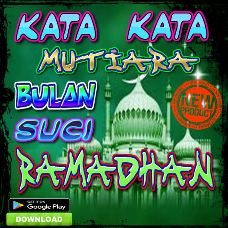 Kata Kata Mutiara Di Bulan Ramadhan