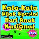 Kata-kata Bijak Spesial Hari Anak Nasional APK