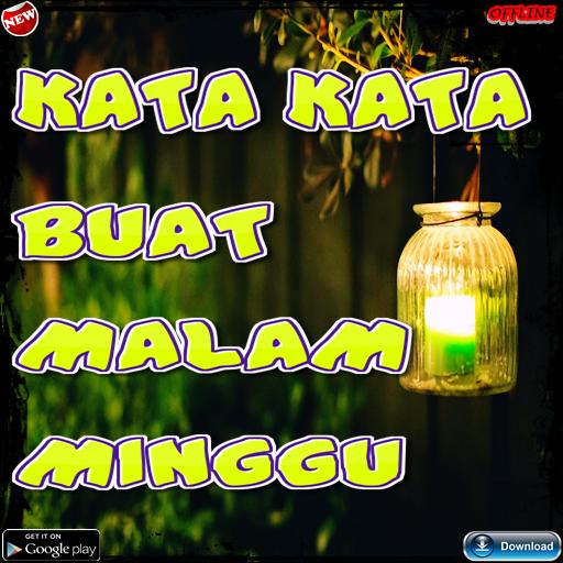 Kata Kata Buat Malam Minggu For Android Apk Download