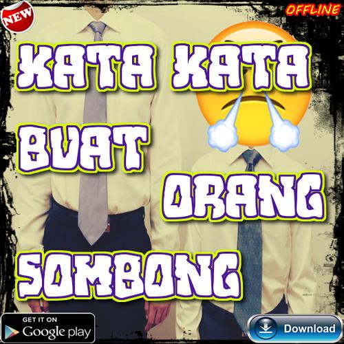 Kata Kata Buat Orang Sombong For Android Apk Download