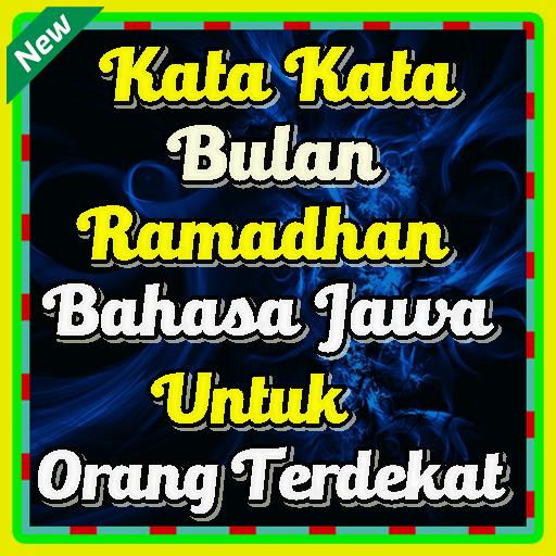 Kata Kata Bulan Ramadhan Bahasa Jawa Untuk Orang For Android Apk