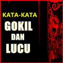 APK KATA GOKIL DAN LUCU BIKIN NGAKAK TERBARU