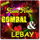 KATA KATA GOMBAL LEBAY TAPI AMPUH APK