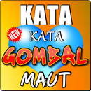 KATA KATA GOMBAL MAUT PALING ROMANTIS APK