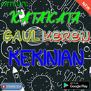 Kata Kata Gaul Keren Kekinian aplikacja