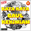 Kata Kata Gaul Keren Kekinian Terbaru APK