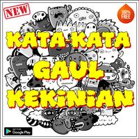 Kata Kata Gaul Keren Kekinian Terbaru Affiche