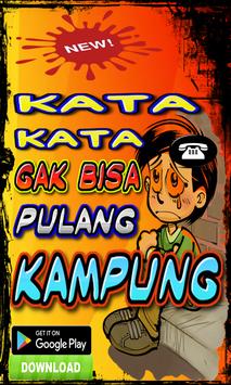 Kata Kata Gak Bisa Pulang Kampung для андроид скачать Apk
