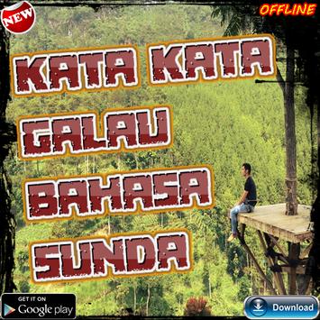 Download Gratis Gambar Kata-Kata Galau Bahasa Sunda Apk App Free Download For Android Terbaru by Katacinta.co