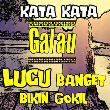 Kata Kata Galau Lucu Ban Bikin Gokil Abisss für Android APK