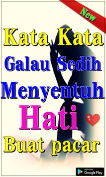 Kata Kata Galau Sedih Menyentuh Hati Buat Pacar Dlya Android