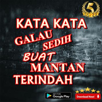  kata kata  galau sedih  buat  mantan  terindah for Android 