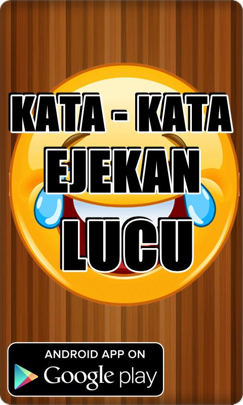 Kata Kata Ejekan Lucu Terlengkap For Android Apk Download
