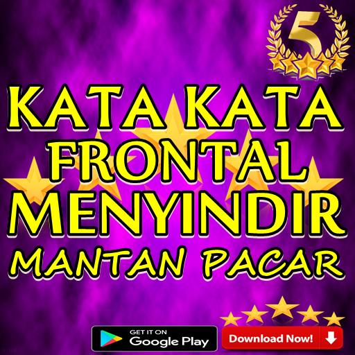 Gratis Unduh Gambar Kata-Kata Frontal Menyindir Mantan Pacar For Android Apk Terkeren oleh www.katacinta.co