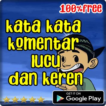 Kata Kata Komentar Lucu Dan Keren Für Android Apk