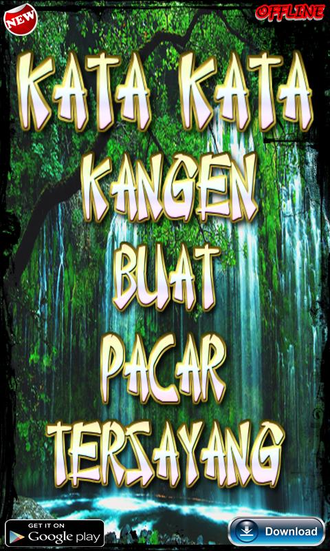 Kata Kata Kangen Buat Pacar Tersayang Pour Android Telechargez L Apk