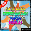 Kata Kata Kebersamaan Teman Se