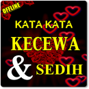 KATA KATA KECEWA SEDIH KARNA D APK