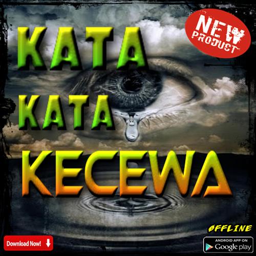 Kata Kata Kecewa Tersakiti For Android Apk Download