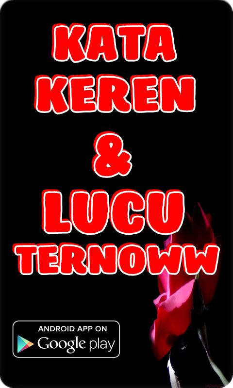 Kata Kata Keren Lucu Ternow For Android Apk Download