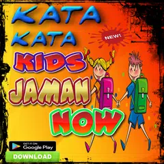 Kata Kata Kids Jaman Now APK 下載