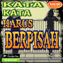 Kata Kata Harus Berpisah Terbaru APK