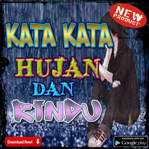 Kata Kata Hujan Dan Rindu Terbaru Para Android Apk Baixar