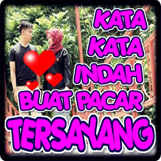 Kata Kata Indah Buat Pacar Tersayang Für Android Apk