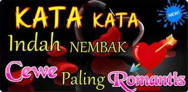 KATA KATA INDAH NEMBAK CEWEK PALING ROMANTIS